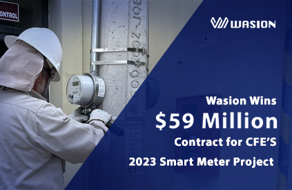 Wasion Wins Nearly $59 Million Contract for 2023 Smart Meter Project in Mexico